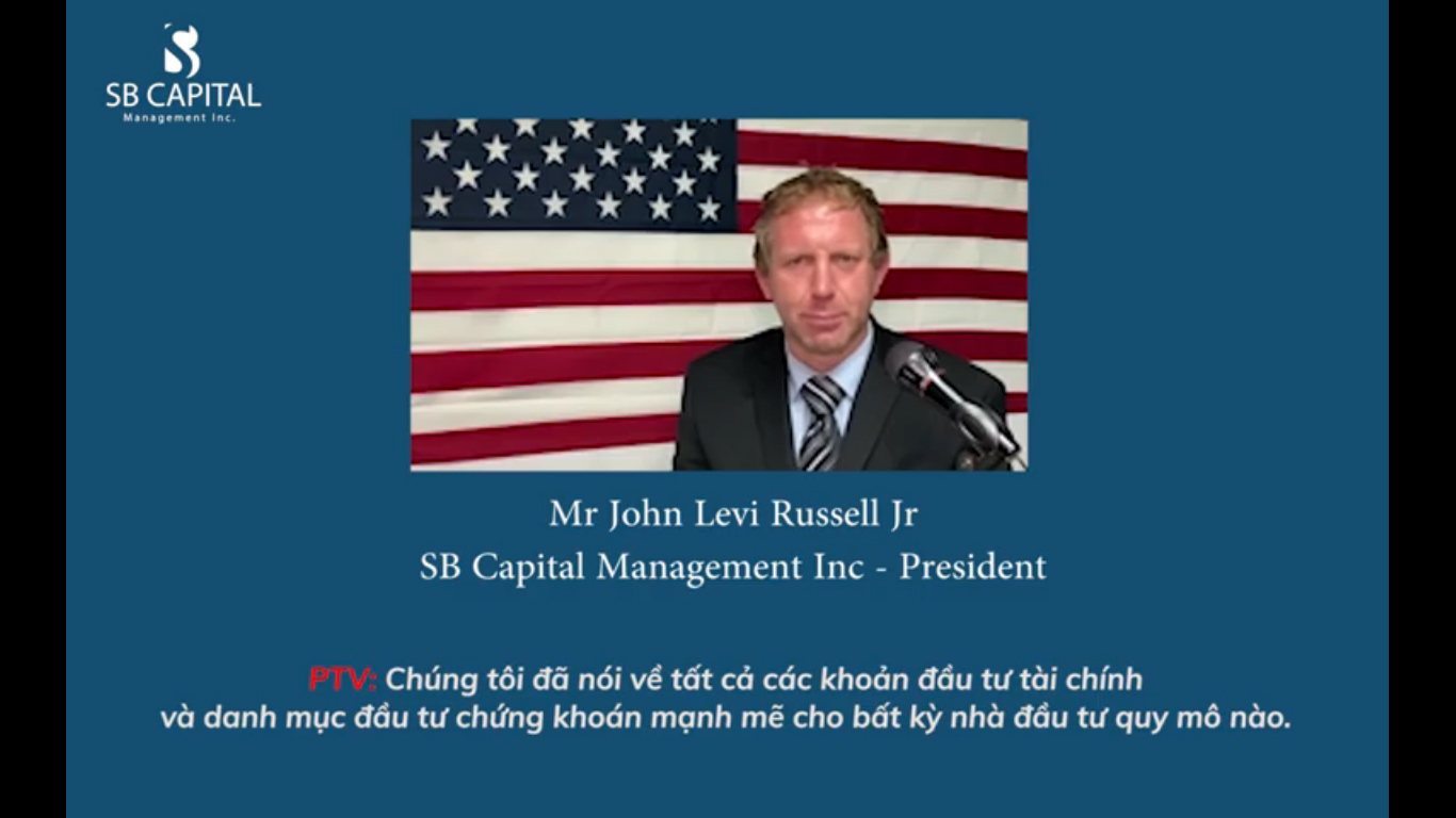 Ngài Levi Russell – Chủ tịch SB Capital trả lời phỏng vấn của Đài phát thanh Happy’s Financial
